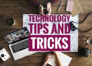 Ultra-Effective Tech Trick Tips